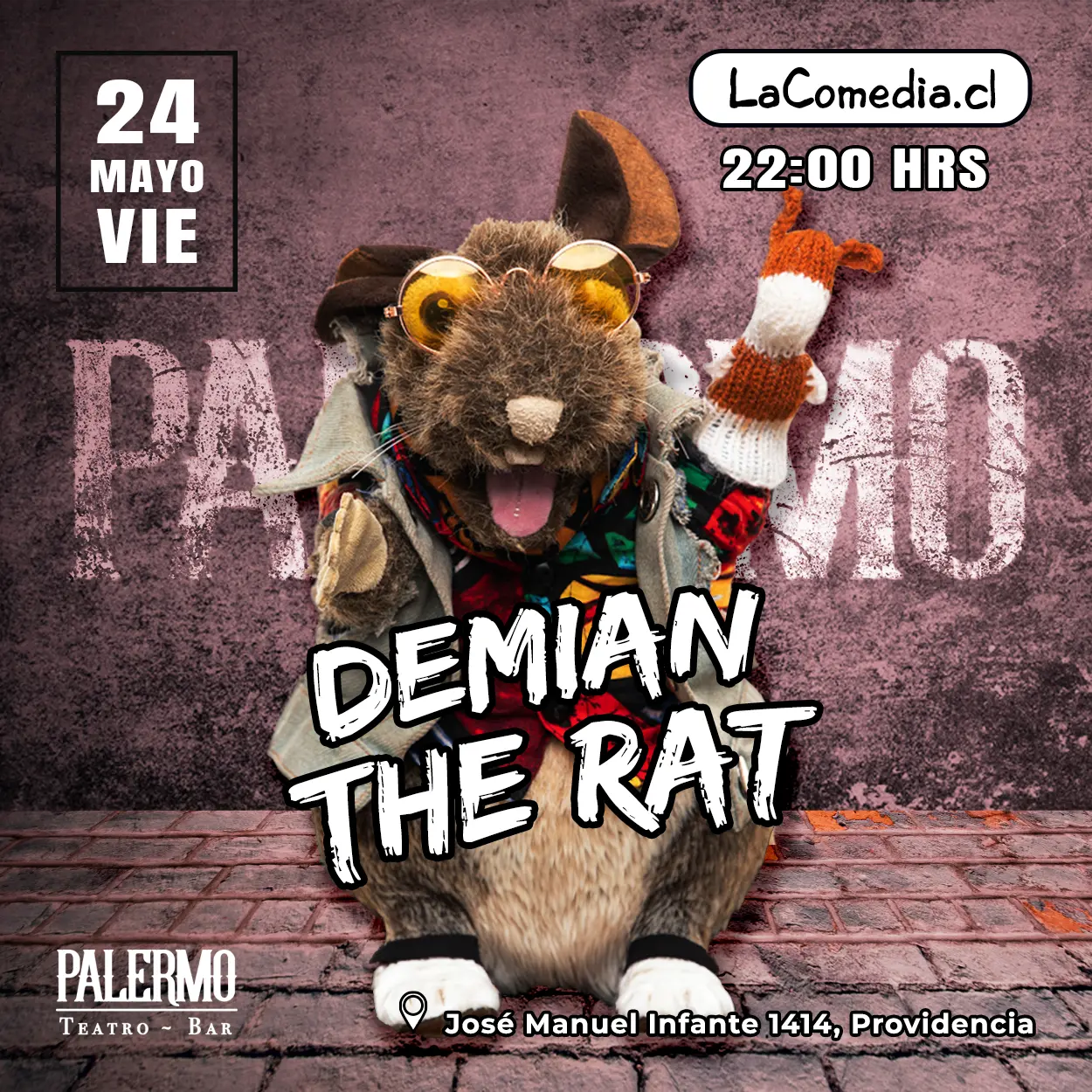 24 de mayo 22 h Demian The Rat