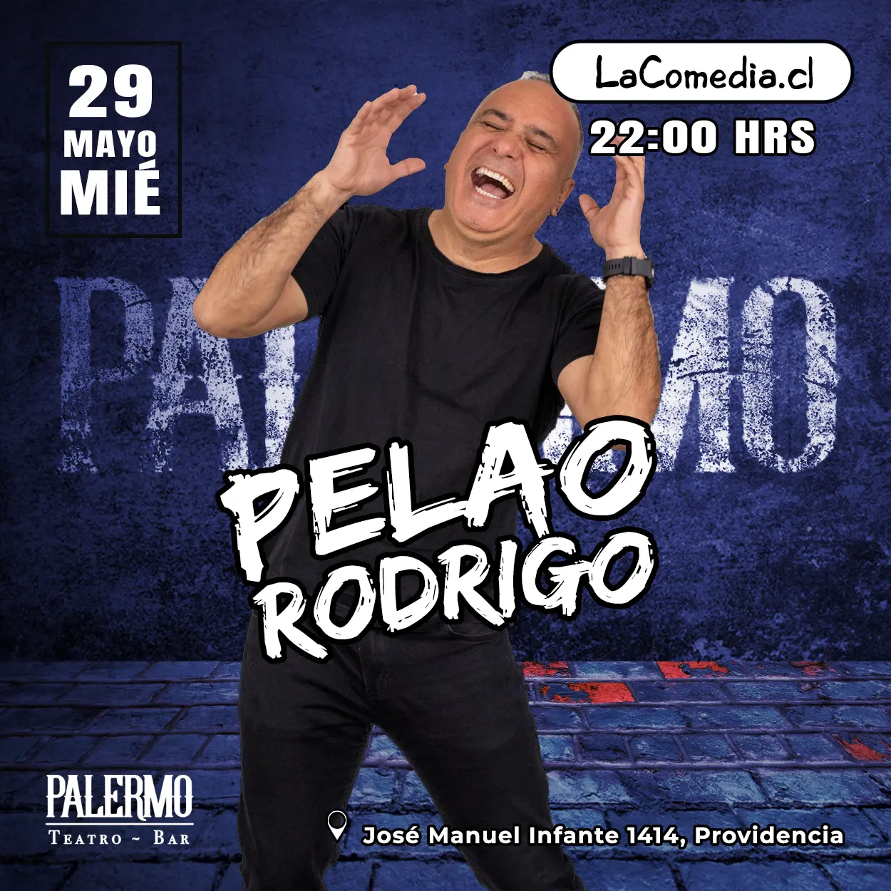 29 de mayo 22 h Pelao Rodrigo